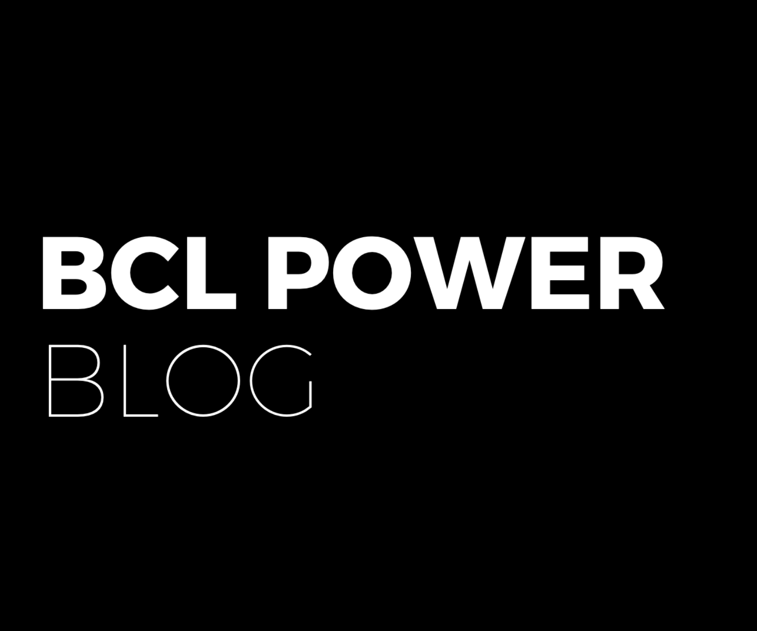 Black background, reads BCL Power Blog